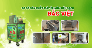 Máy ép mía siêu sạch Bắc Việt cung cấp