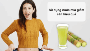 Sử dụng nước mía giảm cân hiệu quả