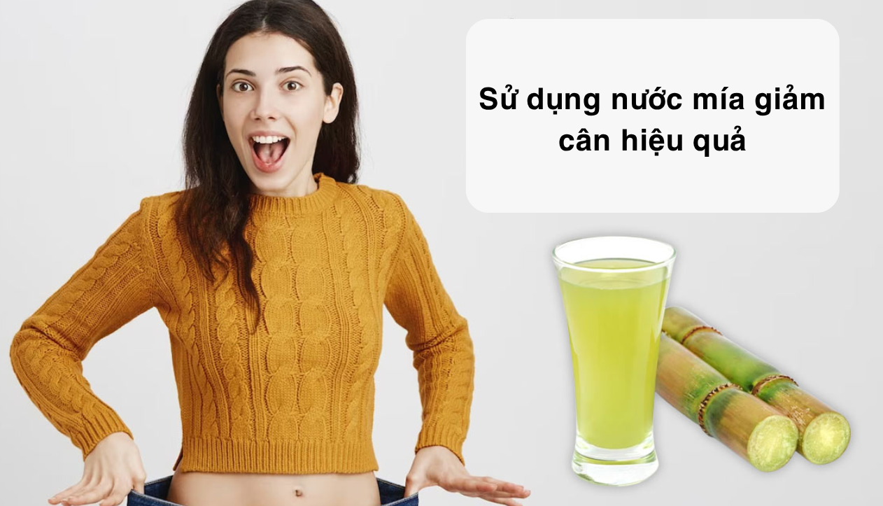 Sử dụng nước mía giảm cân hiệu quả